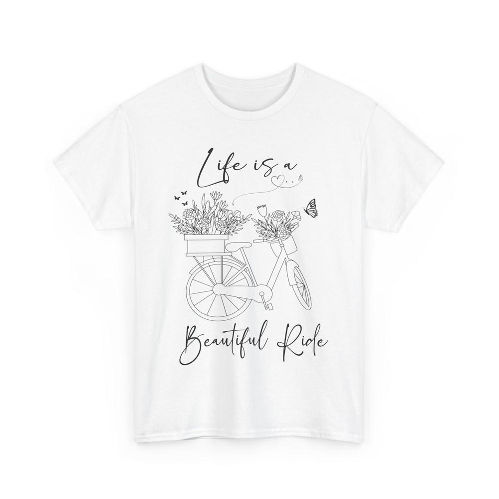 Cyclist T-Shirt | Bicycle Shirt | Life Is A Beautiful Ride | Biking Shirt