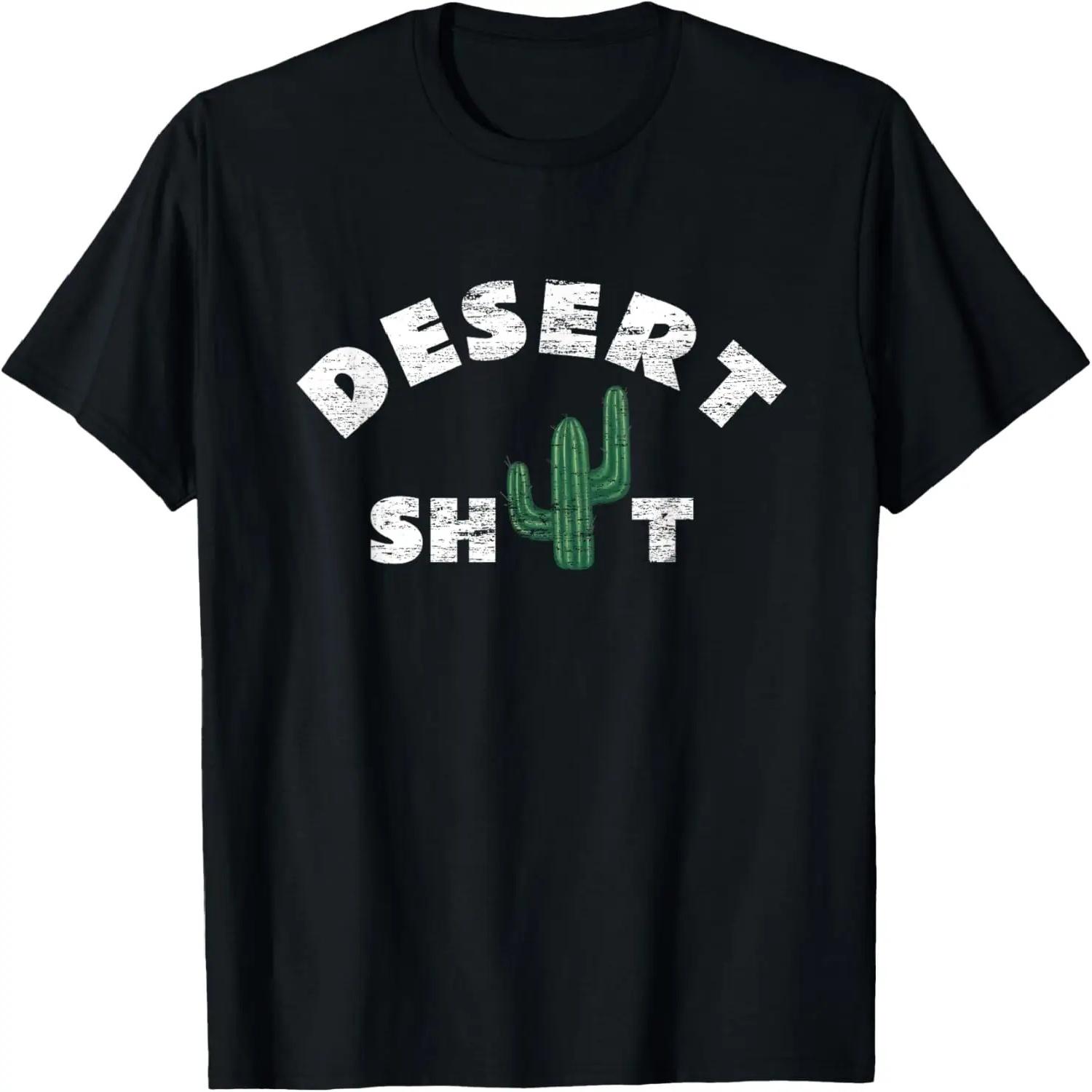 

Desert Shit Funny Cactus Arizona Desert Festival Concert T-Shirt XXXXXL чорний