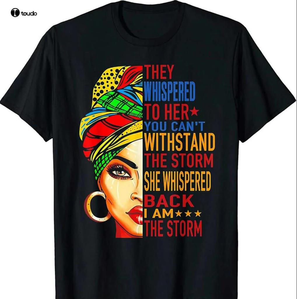 They Whispered To Her Tshirt Melanin Queen Lover Gift Tshirt Black Cotton Tee