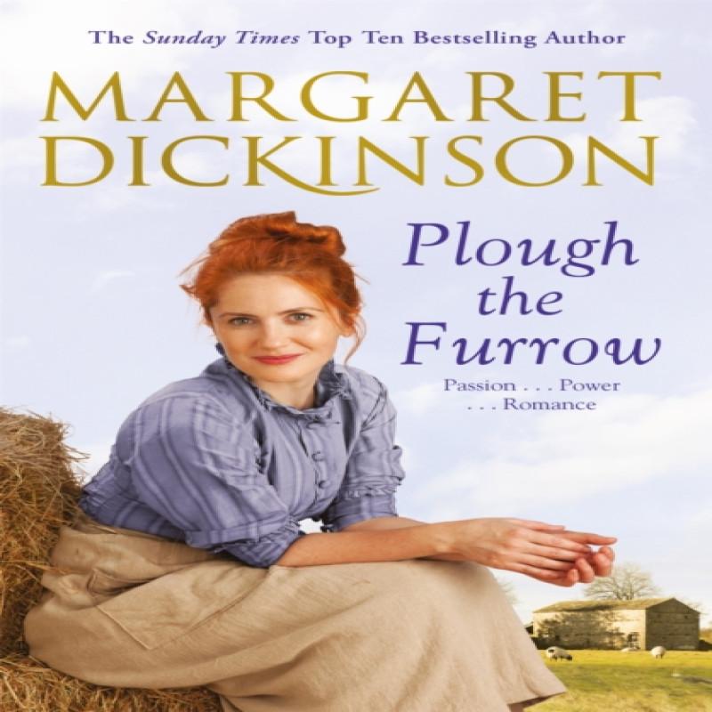 Plough the Furrow by Margaret Dickinson Paperback Book 9781447285885