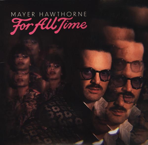 

LP Record MAYER HAWTHORNE - For All Time PL1202 P&L 2023 US Soul/Funk