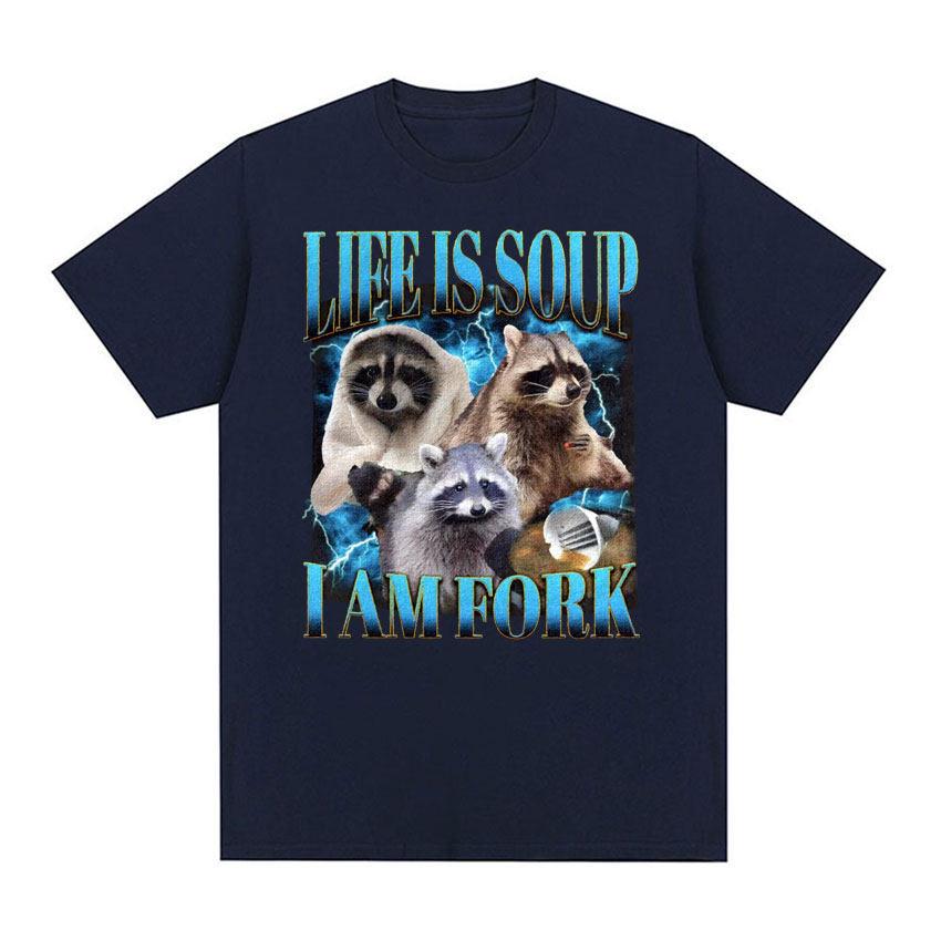 

Funny Raccoon Print Tshirt Life Is Soup I Am Fork Absurd Meme T Shirt Vintage Graphic Tee Trash Panda Tshirt Unisex Tops 4XL
