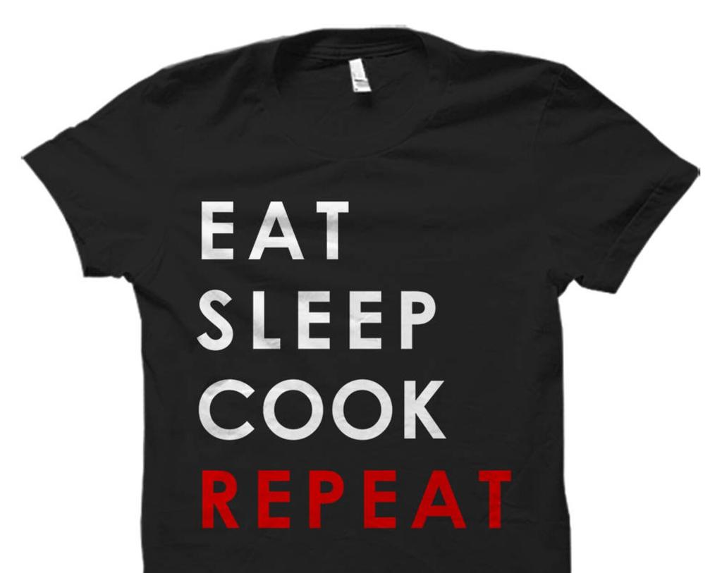 Eat Sleep Cook Repeat Shirt. Cooking Shirt. Cooking Gift. Cook Shirt. Cook Gift. Chef Shirts. Chef Gift. Gift for Chef. Housewarming #OS672