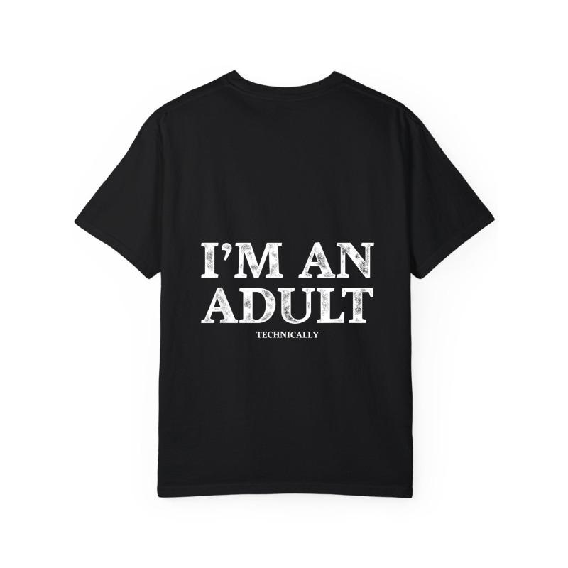 White T-Shirt I M An Adult Text Print Casual Wear for Men