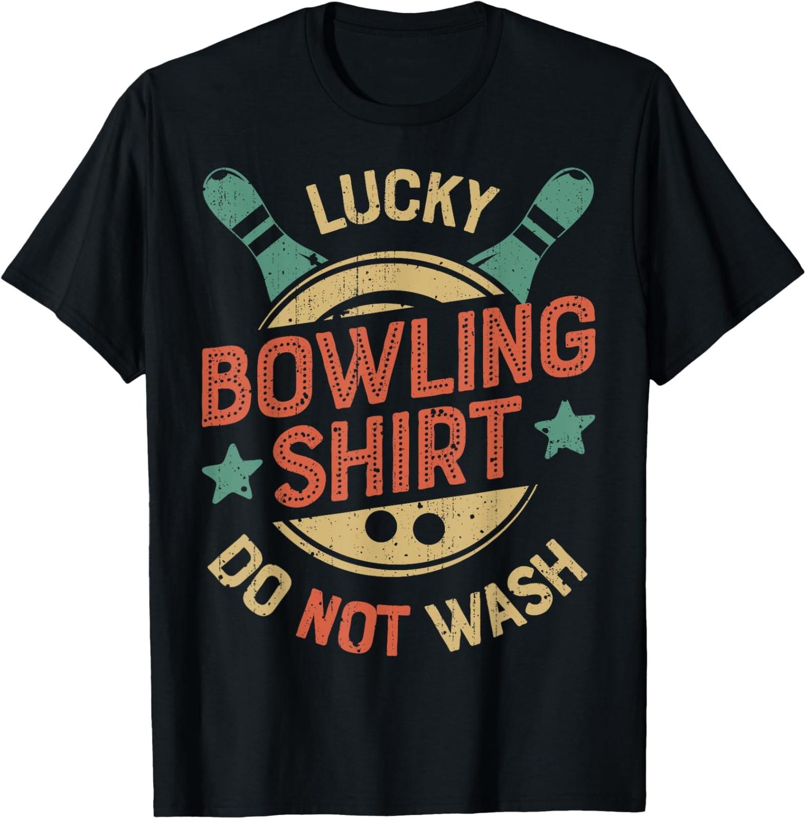 NEW LIMITED Lucky Bowling Shirt Do not Wash Bowlers Funny Gifts T-Shirt M