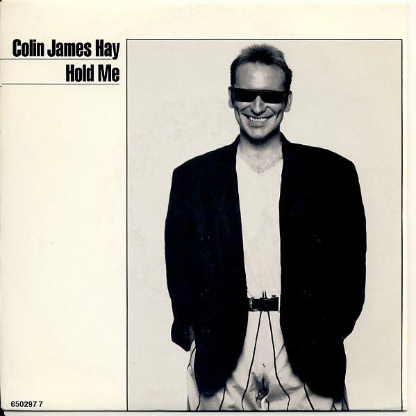7-дюймовая пластинка COLIN JAMES HAY Hold Me 6502977 CBS 1987 Нидерланды Поп Б/у