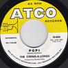 7inch Record STRINGALONGS  Popi  Places I Remember 456694 ATCO Records 1969 US Rock Used