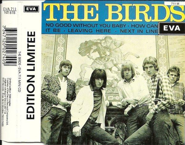 

CD BIRDS - No Good Without You Baby 711 Eva 1991 France Rock Used
