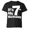 It's My 7th Birthday Boys Girls Kids T Shirt Birthday Years Old Gift P1 OR A