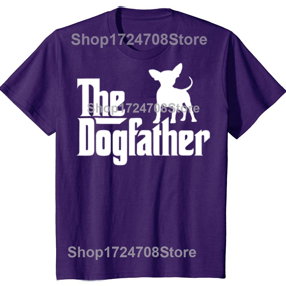 The Dogfather Chihuahua Funny Dog Owner T Shirts Graphic Cotton Streetwear Short Sleeve Birthday Gifts Summer Style Tshirt