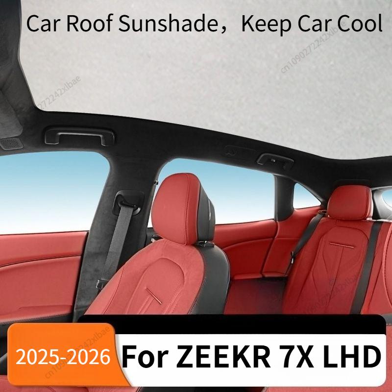 Sunroof Sunshade Panoramic Roof Electrostatic Adsorption Sun Protection Heat Insulation Cover For ZEEKR 7X LHD 2025-2026 Durable