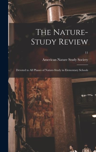 The The Nature-study Review : Devoted To All Phases of Nature-study In Elementary Schools; 11 Book