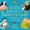 Michael Rosens Pocket Shakespeare A Beginners Guide To the Best Bits of the Bard by Michael... 9781844287628