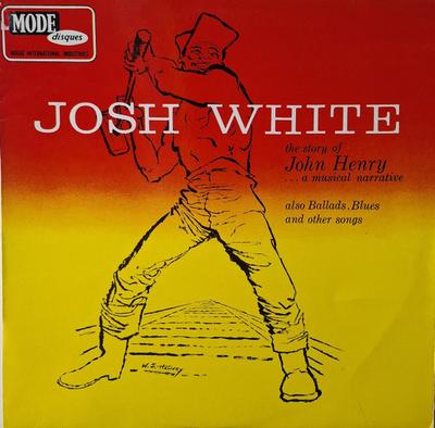 LP Record JOSH WHITE - The Story Of John Henry ... A Music MDEKL9436 Mode Disques France Folk Used