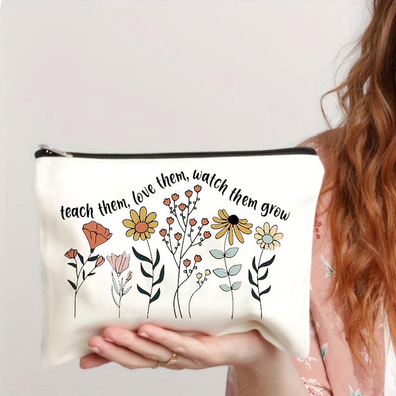 1pc Teach Them, Love Them, Watch Them Grow Print Teacher Cosmetic Bag, Women Makeup Bag Pouch Travel Toiletry Organizer, Back To School Teacher Gift
