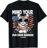 Walz Mind Your Own Damn Business Harris Waltz Cat Lady Gift Unisex T-Shirt