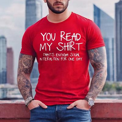 YOU READ MY SHIRT THANT'S | FUNNY | NOVELTY | JOKE | MEN'S T-shirt TEE TOP