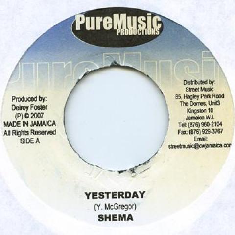 7inch Record SHEMA / TYRICAL, SINGING SWEET - Yesterday / Lovers Traiangle Pure Music 2007 Jamaica Reggae, Ska & Dub