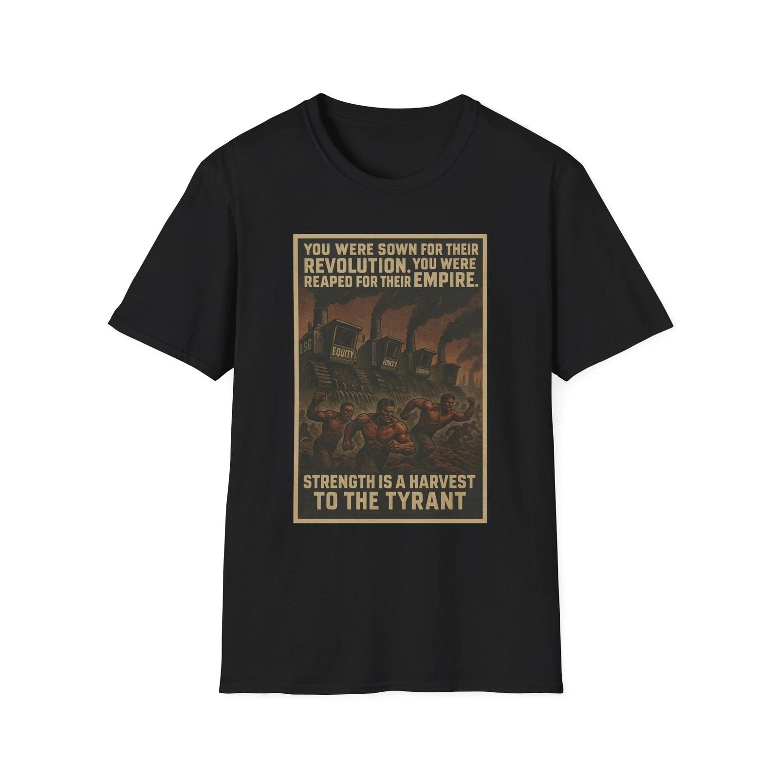 

You Were Sown For Their Revolution Shirt, Anti-Marxist American Pride Tee M