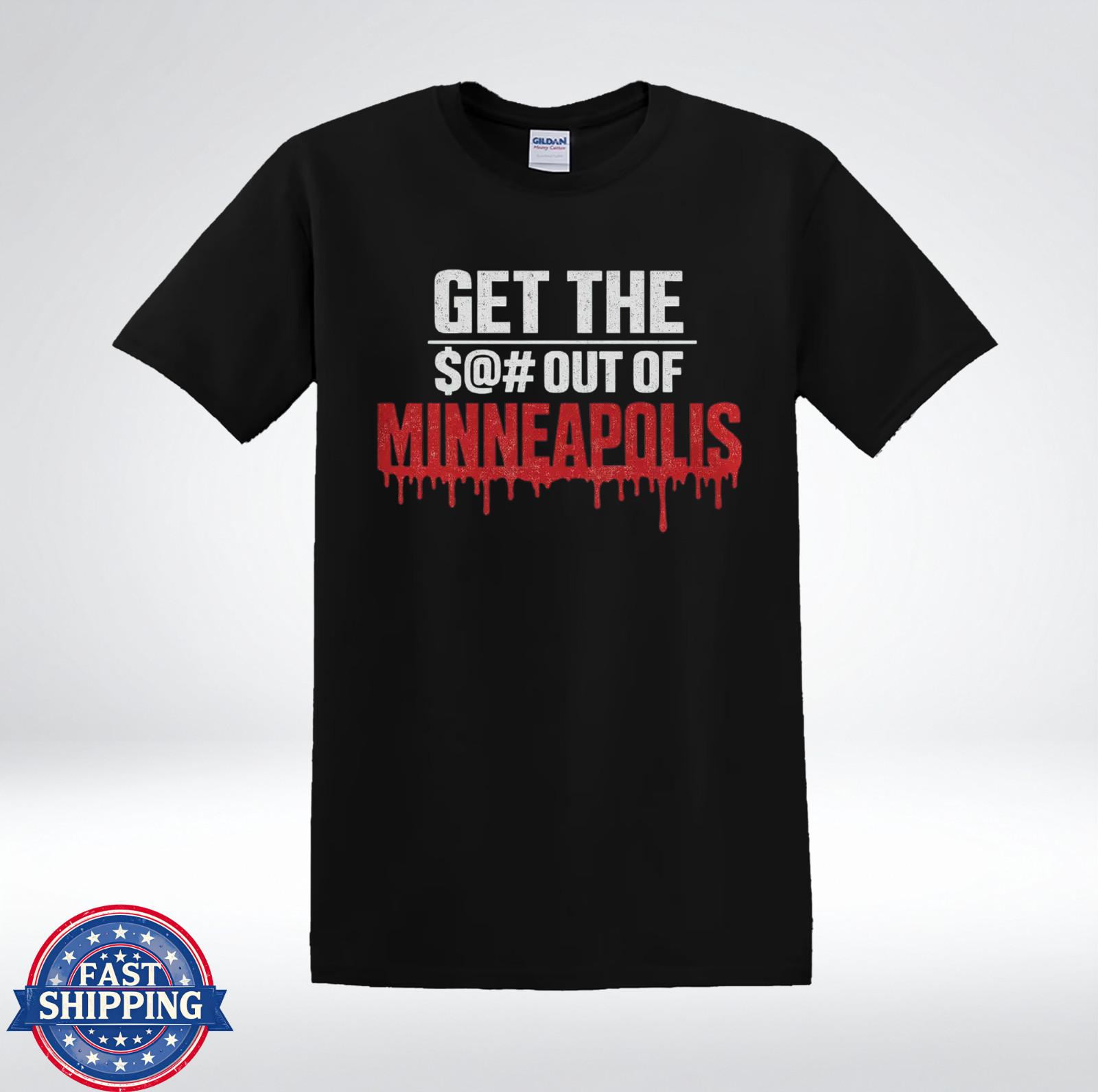 Get The S@# Out Of Minneapolis Dripping Text Graphic T-Shirt XL