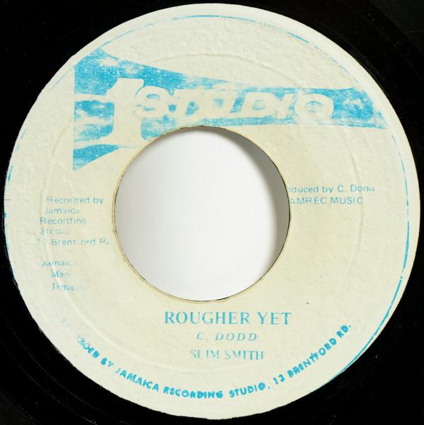 

7inch Record SLIM SMITH - Rougher Yet NONE Studio One Jamaica Reggae, Ska & Dub Used