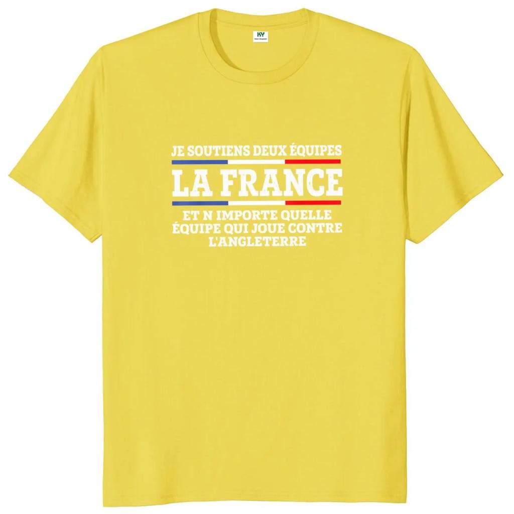 I Support Two Team France And Anyone Who Plays England T Shirt French Texts Gift Retro Tops Unisex 100% Cotton T-shirts EU Size