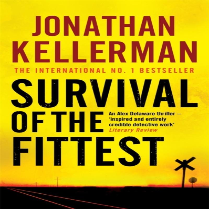 Survival of the Fittest Alex Delaware Series Book 12 by Jonathan... 9780755342761
