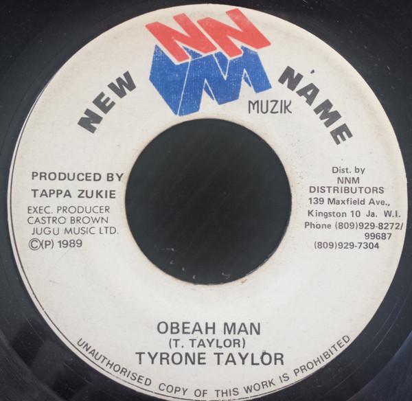 

7inch Record TYRONE TAYLOR Obeah Man NONE New Name Muzik 1989 Jamaica Reggae Ska Dub Used