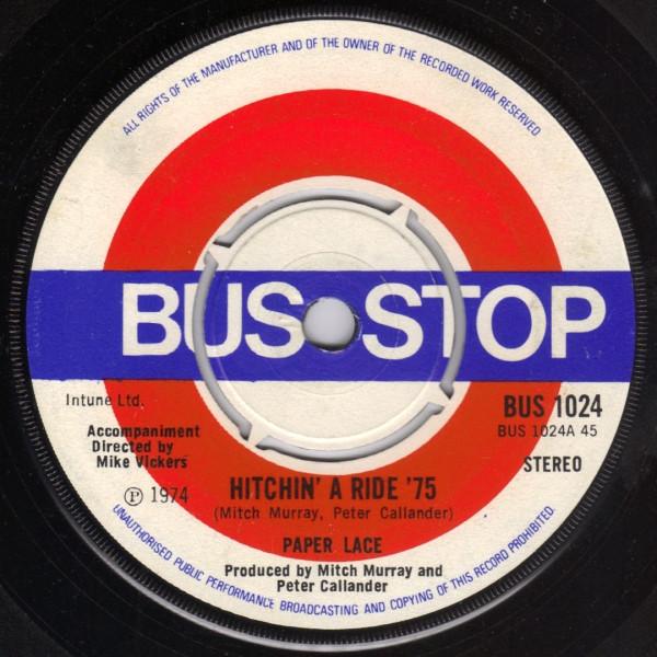 

7inch Record PAPER LACE - Hitchin A Ride 75 BUS1024 Bus Stop 1974 UK Rock Used