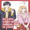My Love Story with Yamadakun At Lv999 Vol. 1 by Mashiro Paperback Book 9781911720003