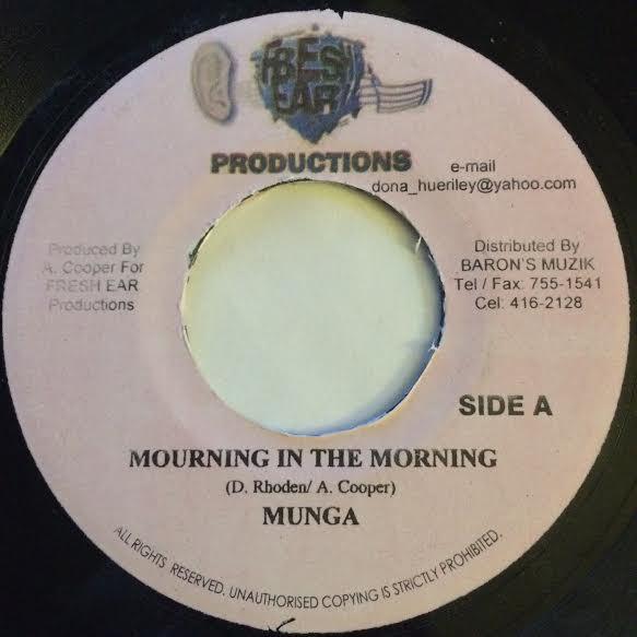 

7inch Record MUNGA / SOLTEX 3000 - Mourning In The Morning / Wise NONE Fresh Ear 2008 Jamaica Reggae, Ska & Dub Used