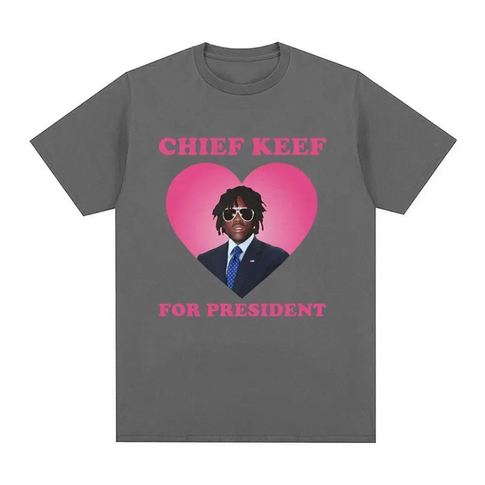 Rapper Chief Keef For President T Shirt Unisex Fashion Casual Short Sleeve Tshirt Aesthetic Vintage Oversized Tshirts Streetwear