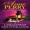 A Christmas Deliverance by Anne Perry Paperback Book 9781472294487