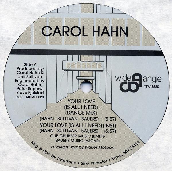 12-дюймовая пластинка CAROL HAHN Your Love Is All I Need TTW8680 Широкий угол 1986 США Танцевальная Электроника Б/у