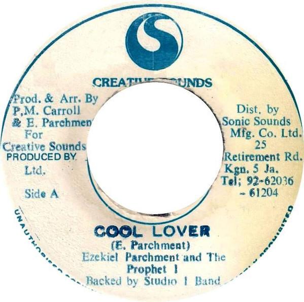 

7inch Record EZEKIEL PARCHMENT THE PROPHET I Cool Lover NONE Creative Sounds Jamaica Reggae Ska Dub Used