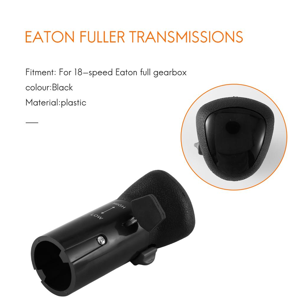 for 18 Speed Eaton Fuller Transmissions Gear Shift Knob with Range Selector A6918