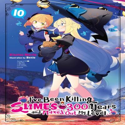 Ive Been Killing Slimes for 300 Years and Maxed Out My Level Vol. 10 by Kisetsu Morita Paperback... 9781975318352