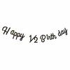 Regalo Half Birthday Letter Banner Garland Decoration Happy Birthday HAPPY HALF BIRTHDAY Cursive Alphabet (Black Airy)