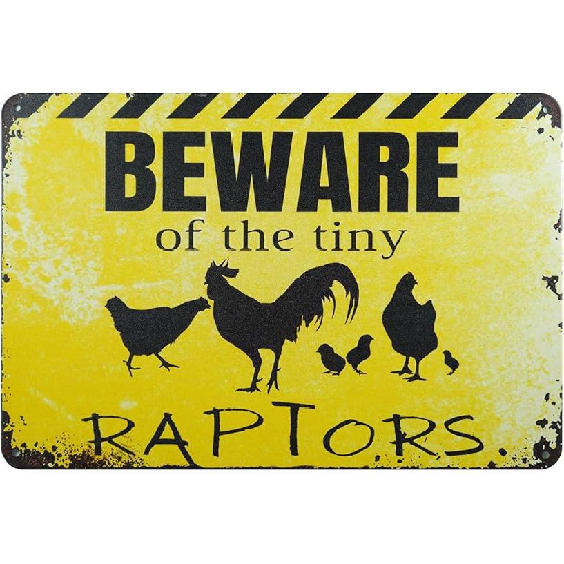 Beware of The Tiny Raptors Sign, Funny Chicken Warning Sign, Farmhouse Home Kitchen Decoration, 8x12 Inches beware of the tiny raptor