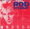 7inch Record ROD STEWART  Some Guys Have All The Luck 9292157 WARNER BROS 1984 Canada Rock Used
