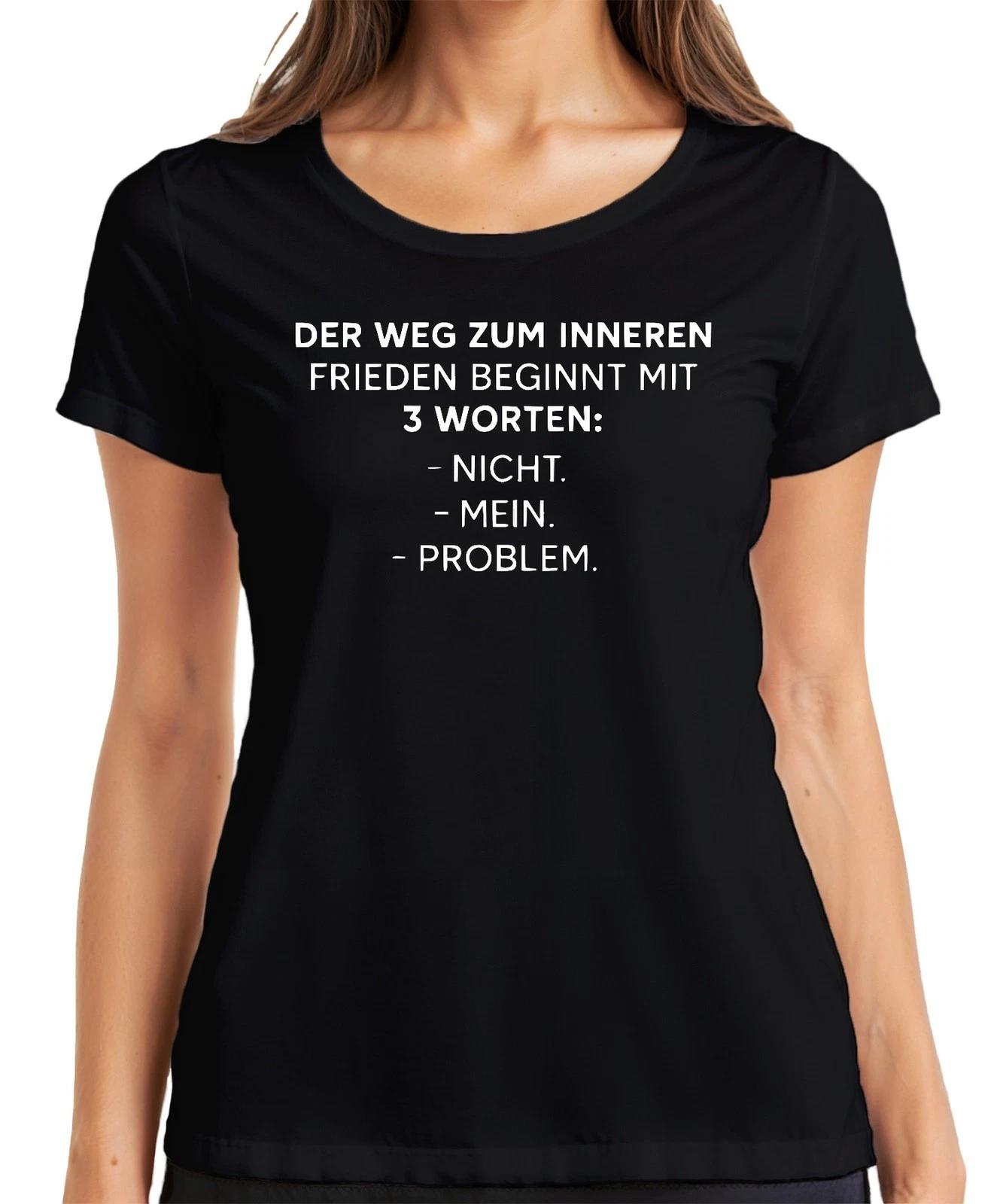 Innerer Frieden Nicht mein Problem Sarkastisch Lustig Geschenk Damen T-Shirt L
