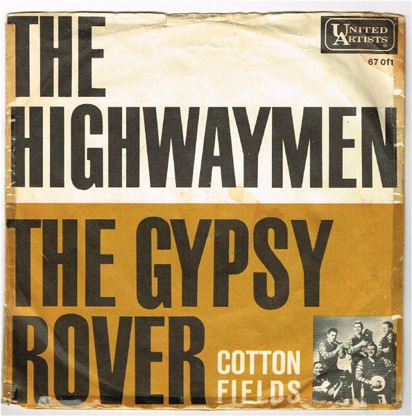 

7inch Record HIGHWAYMEN The Gypsy Rover Cotton Fields 67011 United Artists 1961 Germany Blues Used