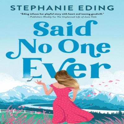 Said No One Ever by Stephanie Eding Paperback Book 9781728239972
