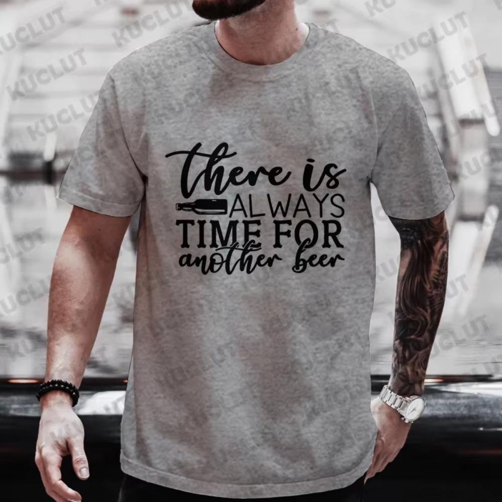 There Is Al Ways Time for Another Beer Graphic Men T Shirt Beer DAY Drinking Party Tops Plus Size Matching Streetwear Outfit