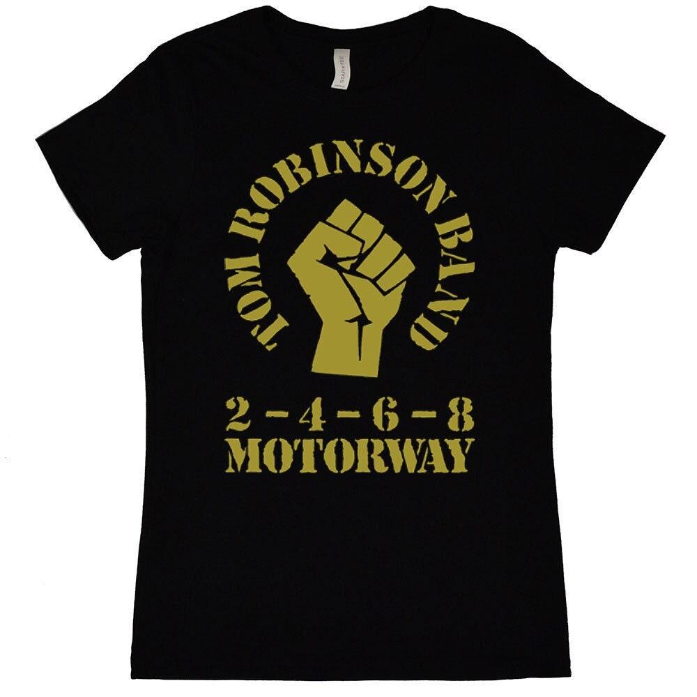 Tom Robinson Band 2 4 6 8 Motorway Unisexs T Shirt