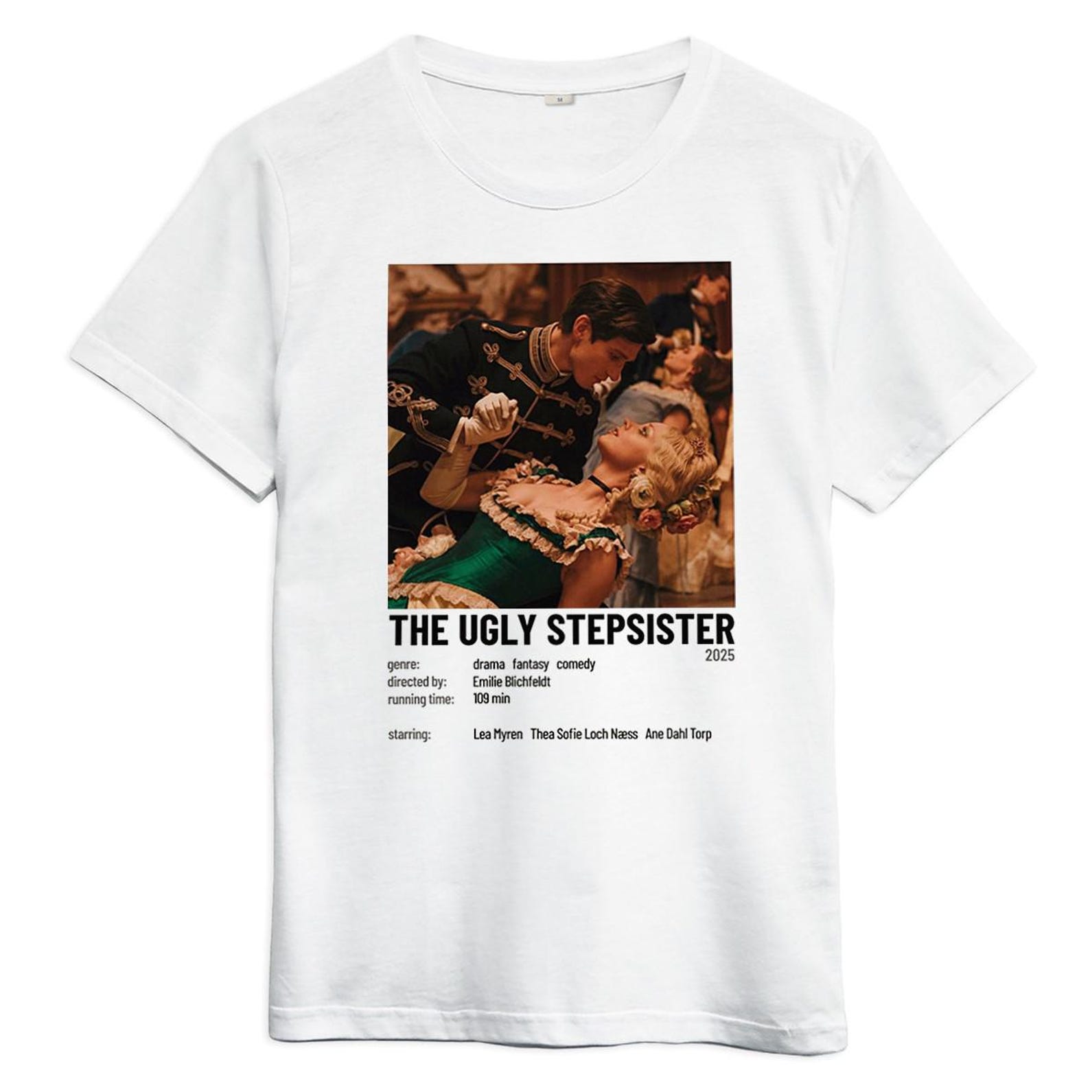 The Ugly Stepsister 2025 T-Shirt, Men s and Women s Sizes (MOV-020731) XL