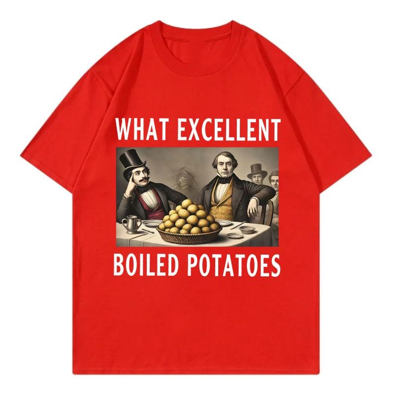 Boiled Potatoes Funny Meme Tshirt Mens Womens Fashion Vintage Short Sleeve Tshirts High Quality Cotton Oversized T Shirts