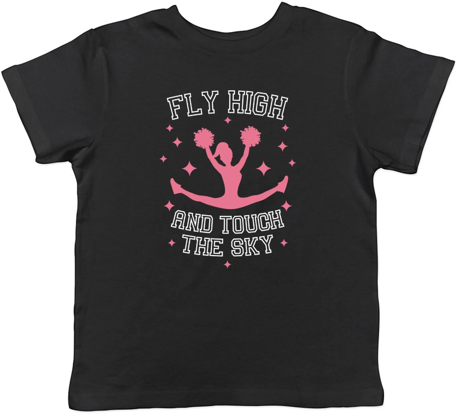 

Cheerleading Kids T-Shirt Fly High Touch the Sky Cheerleader Children Boys Girls 100
