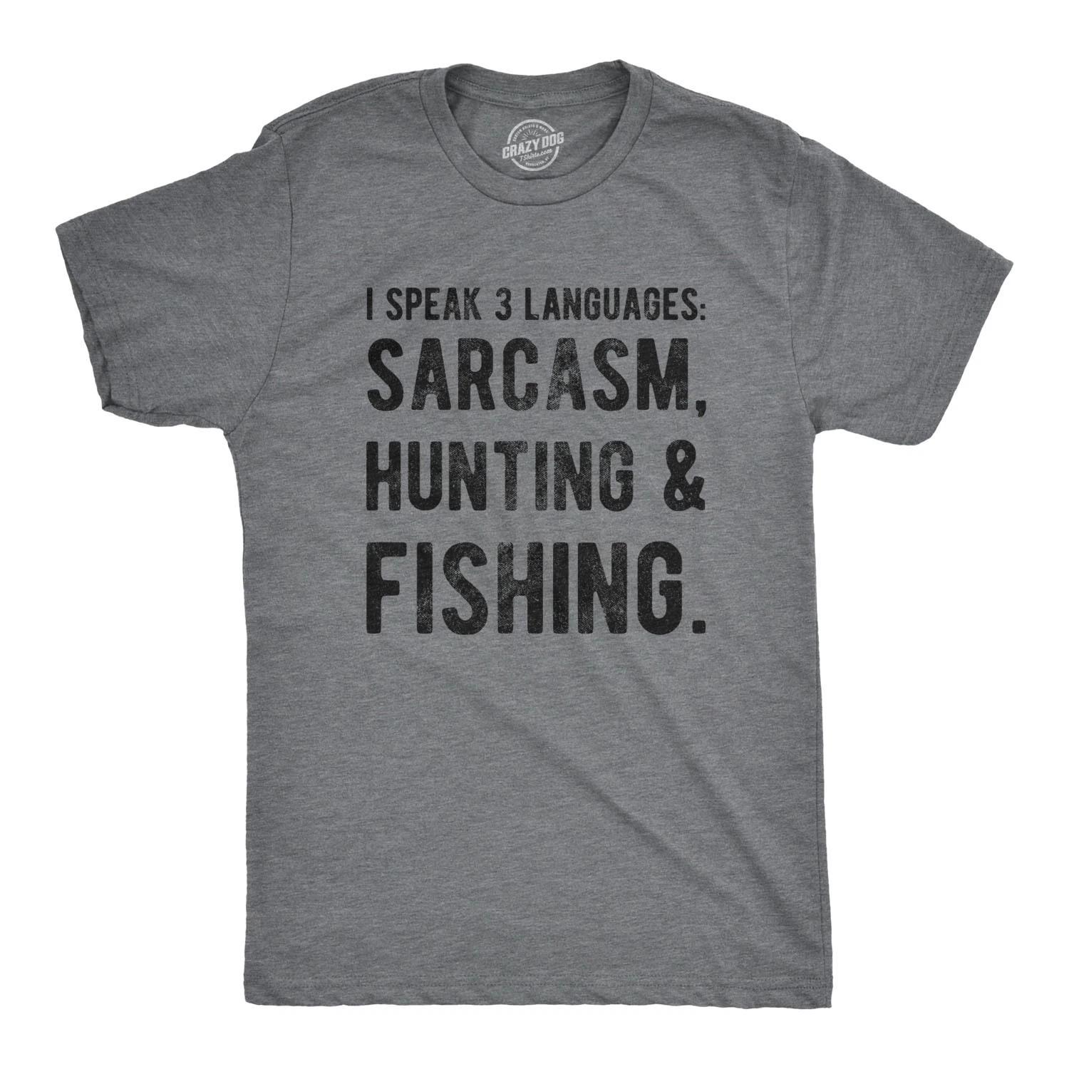 Mens I Speak 3 Languages Sarcasm Hunting and Fishing T shirt Hunter Sarcastic M