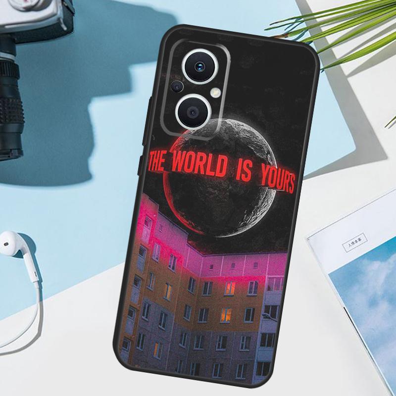 Scarface The World Is Yours Cover For OPPO Reno 7 8 Lite 10 12 13 14 Pro 11 F 12F 13F 14F OPPO Find X8 X5 X6 X9 Pro Case